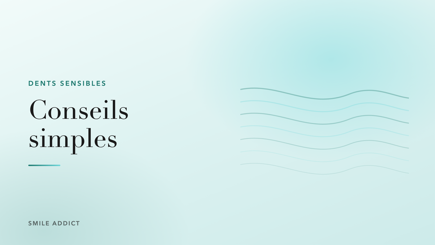 Illustration éditoriale Smile Addict, ondes douces, article de conseils sur les dents sensibles