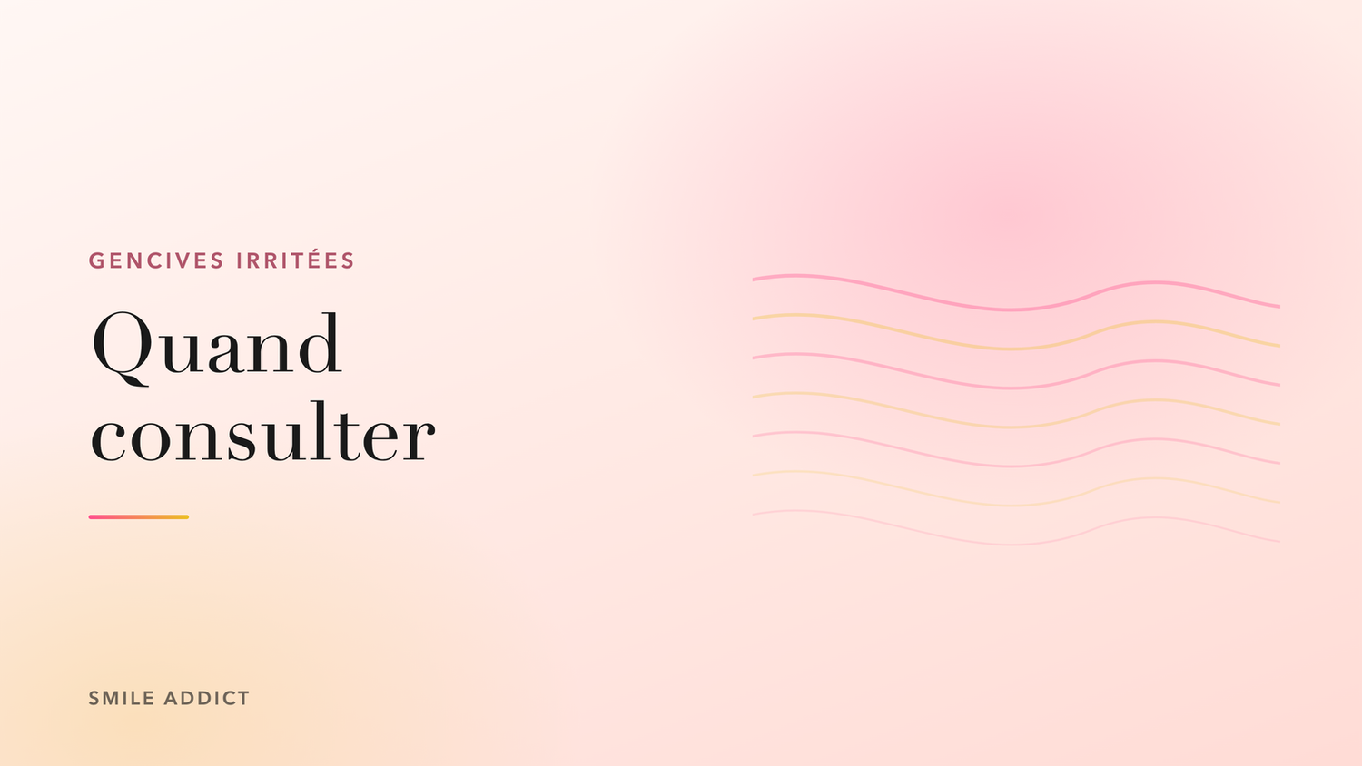 Illustration éditoriale Smile Addict, ondes douces, article sur les gencives irritées