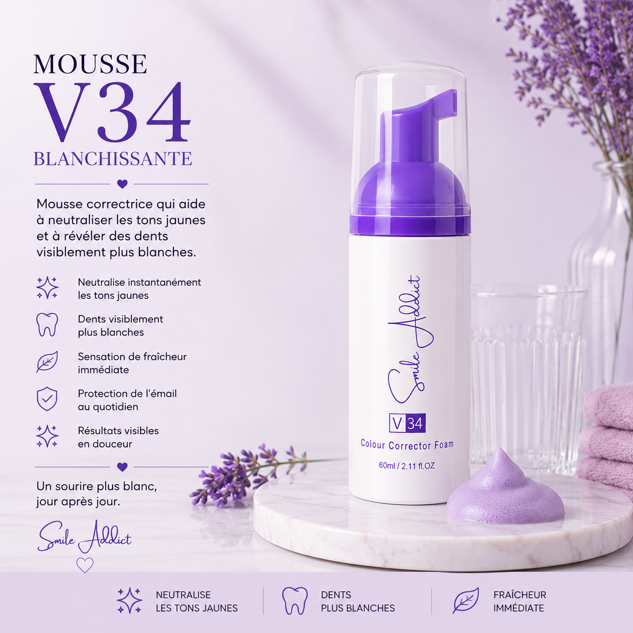 Mousse Blanchissante Smile Addict V34 – Correcteur de Couleur Instantané Smile Addict